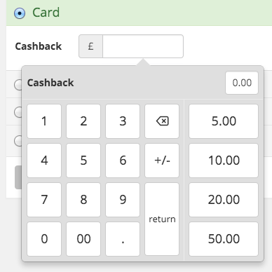Cashback number pad with quick entry for common cashback amounts.
